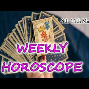 Weekly Horoscope | 8th March to 14th March | Ye Hafta kaisa Rahe Ga | March Prediction Tarot Reading