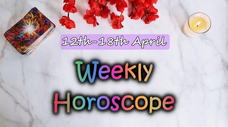 Weekly Horoscope | 12th April to 18th April | Ye Hafta kaisa Rahe Ga |April Prediction Tarot Reading