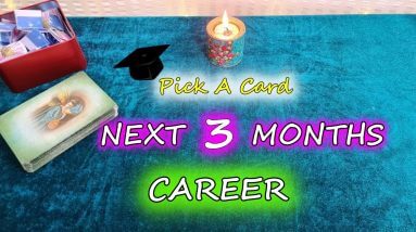 PICK A CARD💰💸The Next 3 Months Whats Happening For You? Career, Money & Studies Free Tarot Reading