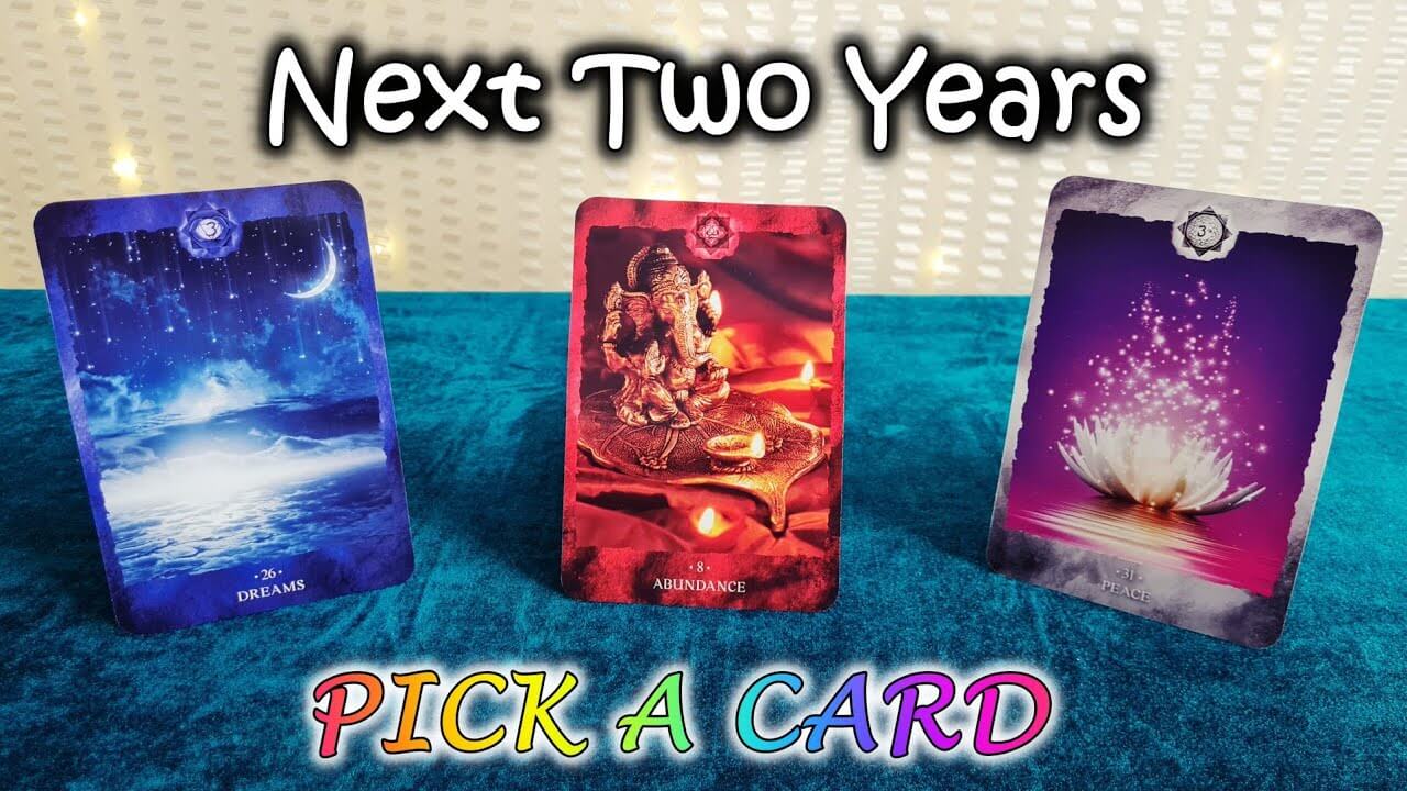 Pick A Card Two Years From Now Marriage Career Finance Lifestyle Detailed Free Tarot Reading