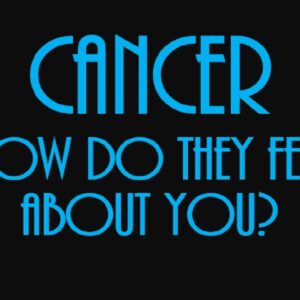 Cancer May 2021 ❤ What They Truly Want Will Shock You Cancer