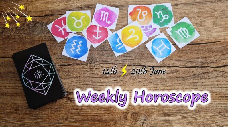 Weekly H O R O S C O P E  | 14th June to 20th June 2021 | Zodiac sign Prediction | Tarot astrology
