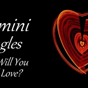 Gemini Singles July 2021 ❤ A Love That Will Continue To Be Written ❤ How Will You Find Love?