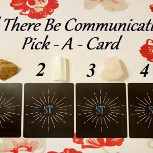 Will There Be Communication? ❤ Pick A Card ❤ Featuring A Sneak Peek At My New Oracle Deck