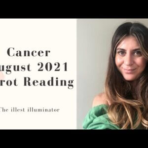 CANCER - 'A BIG INVESTMENT LEADS TO A JACKPOT!' - August 2021 Tarot Reading