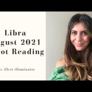 LIBRA - 'THIS CONNECTION TRULY MATTERS!' - August 2021 Tarot Reading