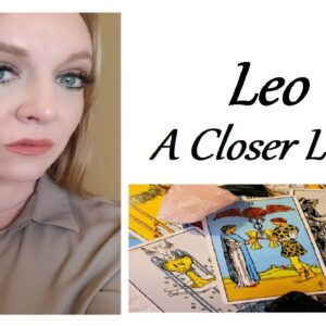 Leo August 2021 ❤ "I'm Still Watching You" ❤ Bonus! A Closer Look