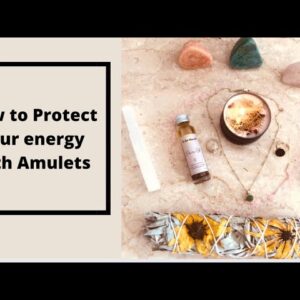 🧿 PROTECTION Ritual! HOW TO PROTECT YOUR ENERGY BY CHARGING 💍 TALISMANS & AMULETS!