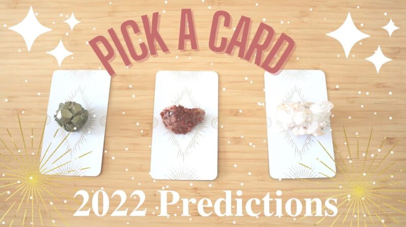 PILE 3 - 💥🍾 THE 2022 YEAR PREDICTION 💫  What's Going on in LOVE • LIFE • CAREER ⭐️- Pick a Card