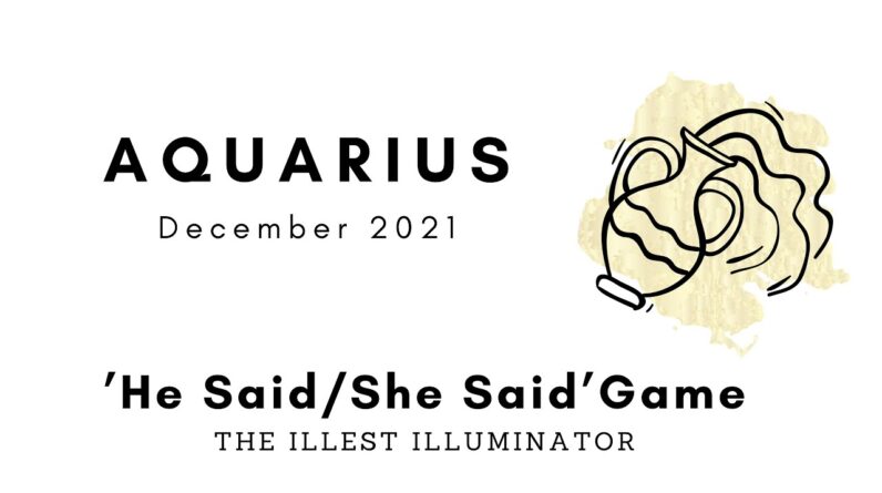 AQUARIUS - 'THEY GOT WHAT THEY DESERVED' - Mid December 2021 Tarot Reading