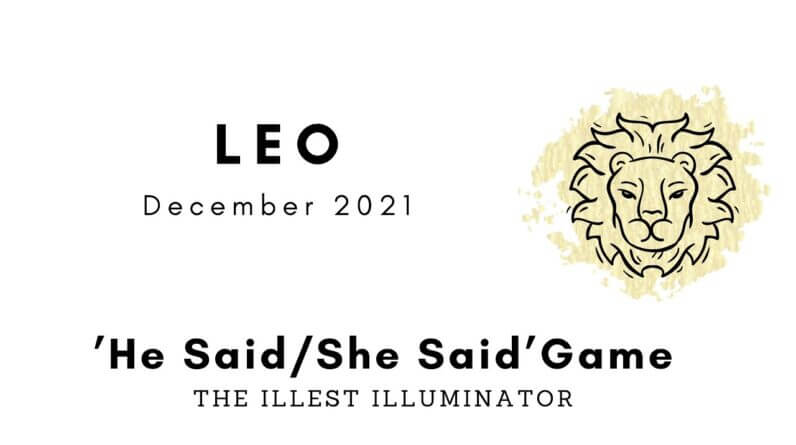 LEO - 'HASTA LA VISTA BABY - Mid December 2021 Tarot Reading