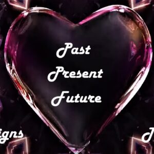 🔴 Past, Present, Future ❤ You & Your Love 🔮 All Zodiac Signs 🌬🔥💧🌎