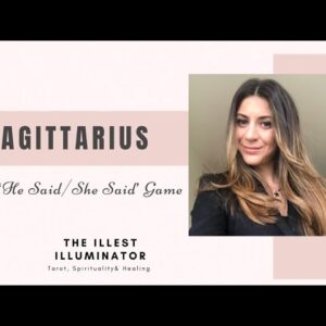 SAGITTARIUS - THE 'HE SAID/SHE SAID' Game - February 2022 Tarot Reading