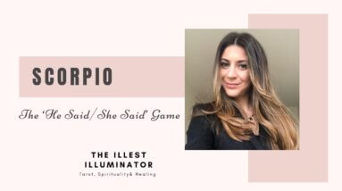 SCORPIO - THE 'HE SAID/SHE SAID' GAME - February 2022 Tarot Reading
