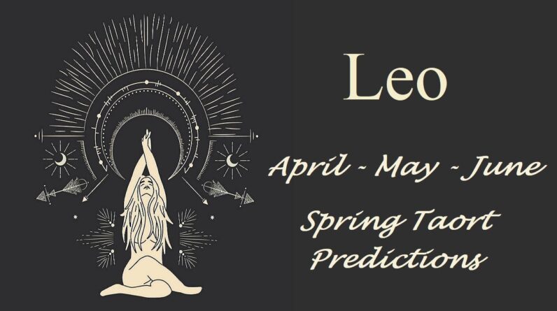 Leo ❤️ A Spicey Spring With Someone Special ❤️ April - May - June 2022