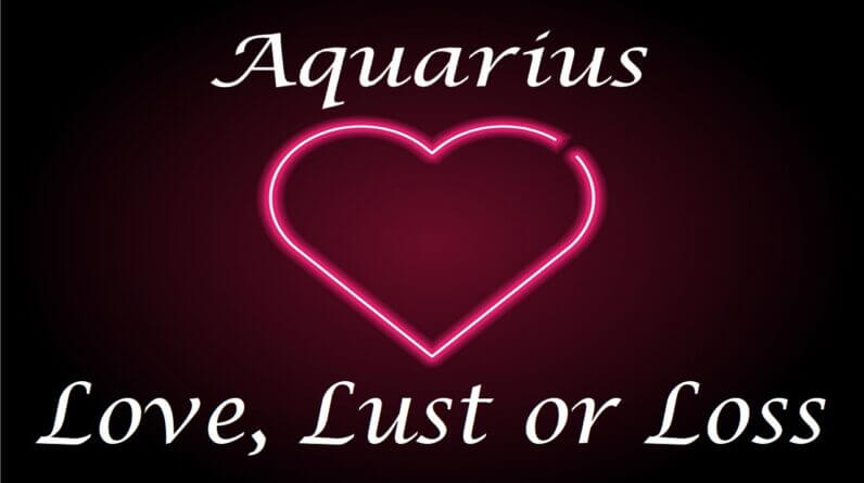 Aquarius ❤️💔💋 Love, Lust or Loss IN DEPTH EXTENDED!!  April 11th - 18th
