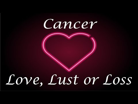 Cancer ❤️💔💋 "FORGIVENESS" Love, Lust or Loss May 11th - 18th 2022