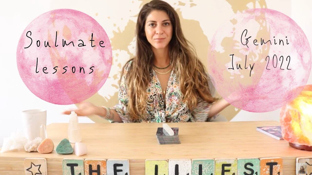 GEMINI WHAT IS YOUR SOULMATE UP TO? July 2022 Tarot Reading