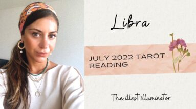 LIBRA 'Entering A New Romantic Cycle' - July 2022 Tarot Reading
