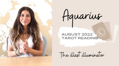AQUARIUS 'THEY WILL REVEAL THEIR TROUBLE!' - August 2022 Tarot Reading