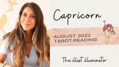 CAPRICORN - 'EMERGENCY READING HERE!!!!' - August 2022 Tarot Reading