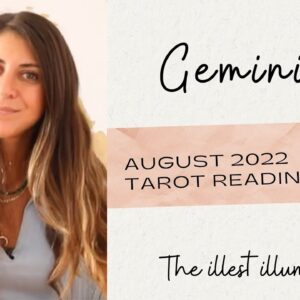 GEMINI - 'HEALING THE DIVINE FEMININE ENERGY' - August 2022 Tarot Reading