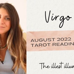 VIRGO 'DEEP PSYCHOLOGICAL READING!!' - August 2022 Tarot Reading