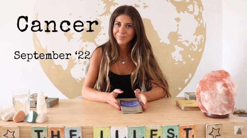 CANCER - 'LETTING GO OF THEIR PRIDE & EGO' - September 2022 Tarot Reading