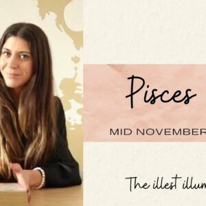 PISCES - 'IMPORTANT MESSAGES COMING THROUGH!!'- Mid November 2022 Tarot Reading