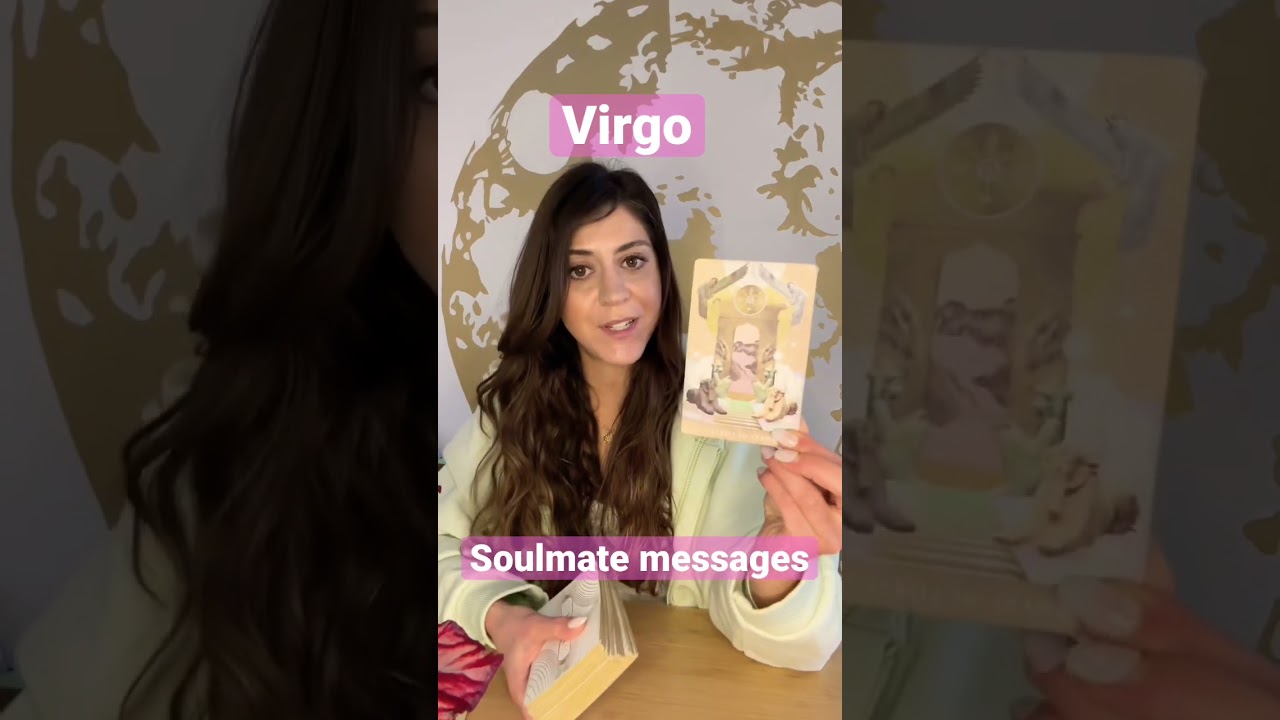 Virgo Soulmate Messages Shorts Tarot Virgo Soulmatereading Virgotarot Shortstarot