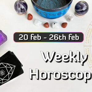 WEEKLY HOROSCOPE✴︎ 20th Feb to 26th Feb ✴︎ February Tarot Reading Weekly Astrology - Ajj ka rashifal