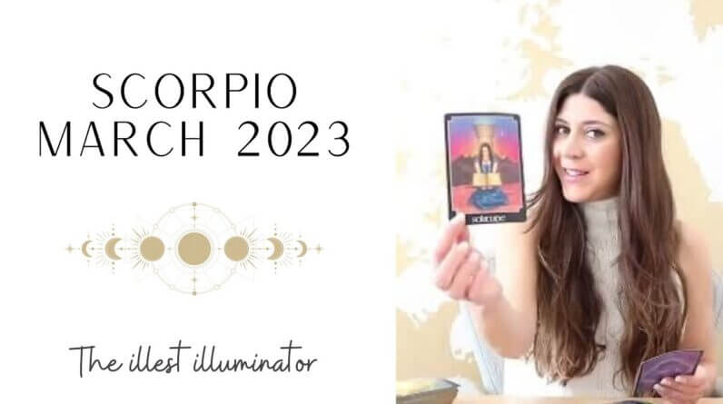 SCORPIO - “A BLAST FROM THE PAST” - March 2023 Tarot Reading