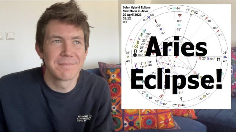 Aries Solar Eclipse New Moon 20 April 2023 Your Horoscope with Gregory Scott