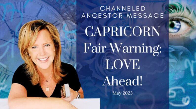 #Capricorn : Fair Warning - LOVE Ahead! | #May2023 #Ancestor #Zodiac #Reading