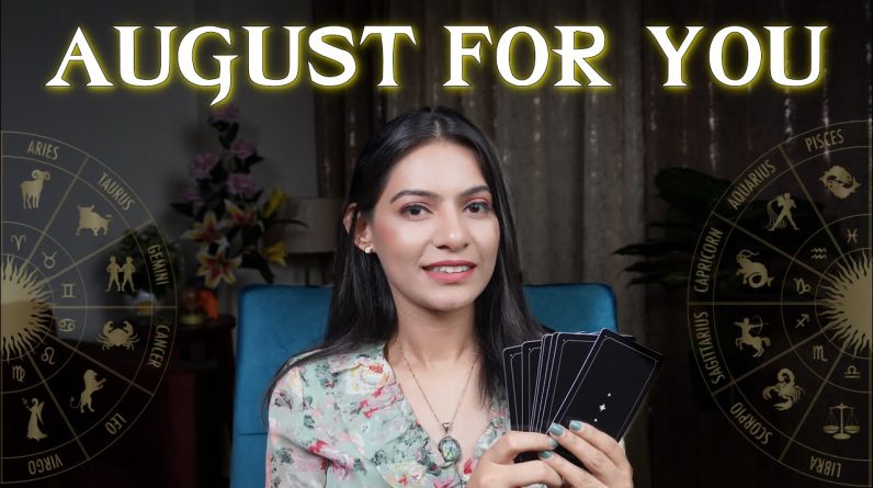 AUGUST PREDICTION BASED ON ZODIAC SIGN 💫Your→ Love • Career • Money ⚕ August Tarot💫 August Horoscope