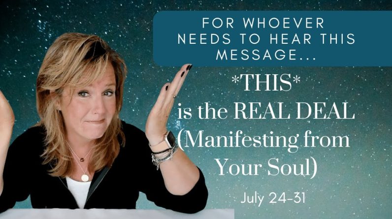 For Whoever Needs To Hear This Message : This Is The REAL DEAL | Manifesting From Your SOUL