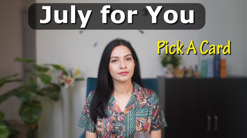 (PICK A CARD) Your JULY→ Love • Career • Money ⚕July Tarot💫July  Horoscope