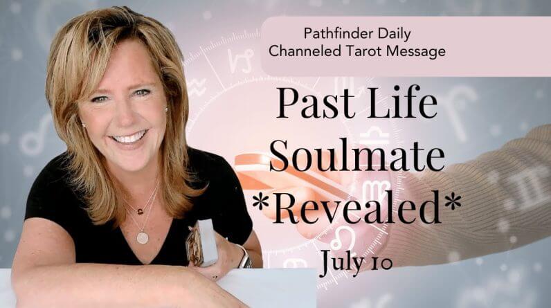 Your Daily Tarot Message : Past Life Soulmate REVEALED | Spiritual Path Guidance