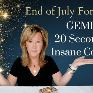GEMINI : 20 Seconds Of INSANE Courage | End of July 2023 Zodiac Tarot Reading