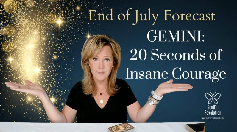 GEMINI : 20 Seconds Of INSANE Courage | End of July 2023 Zodiac Tarot Reading