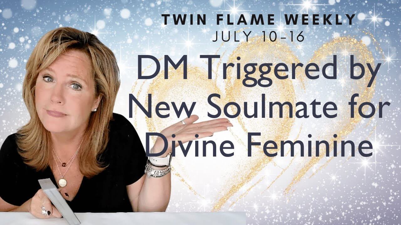 Twin Flame Collective : DM Triggered By New Soulmate For DF