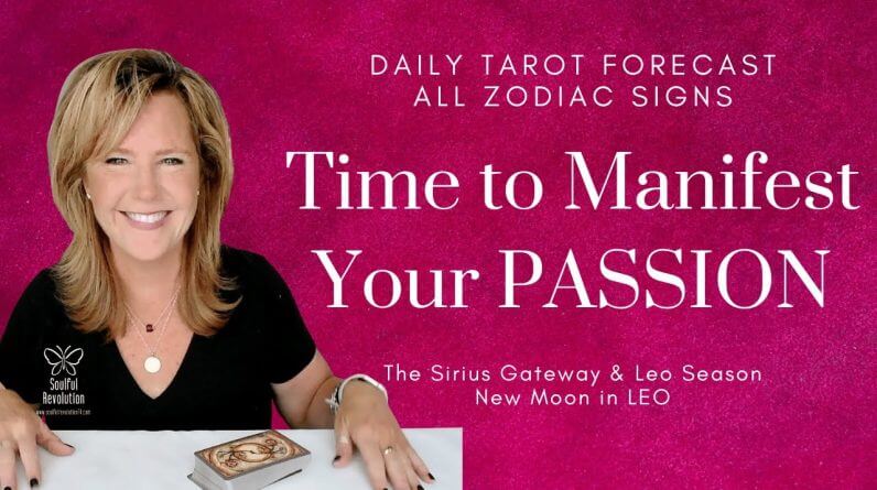 Your Daily Tarot Message : New Moon In Leo - Time To Manifest Your PASSION | Spiritual Path Guidance