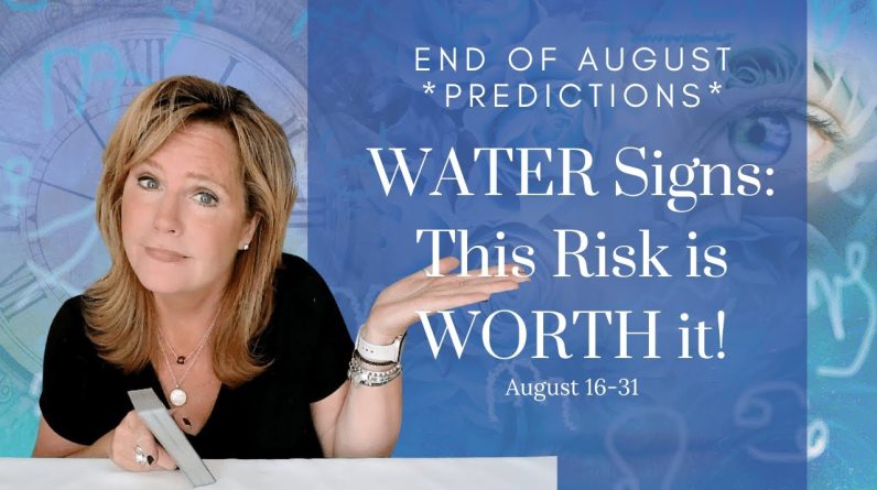 Cancer Pisces Scorpio : This Risk Is WORTH It | Water Signs