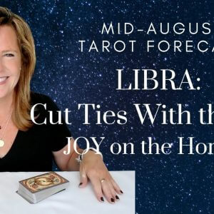 LIBRA : Cut Ties With The Past - Joy On The Horizon! | Mid-August 2023 Monthly Zodiac Tarot Reading