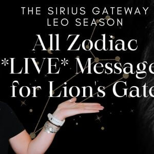 ALL SIGNS *LIVE* Get Ready! Unlock the POWER of Lion's Gate (Sirius Gateway & LEO Season)