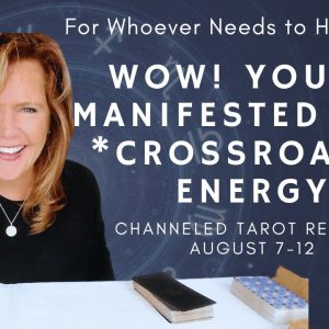 Is This YOU?:  WOW Embrace This Dynamic *CROSSROADS* ENERGY! | August 7-12 Weekly Tarot