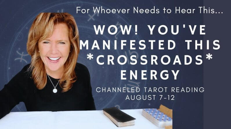 Is This YOU?:  WOW Embrace This Dynamic *CROSSROADS* ENERGY! | August 7-12 Weekly Tarot