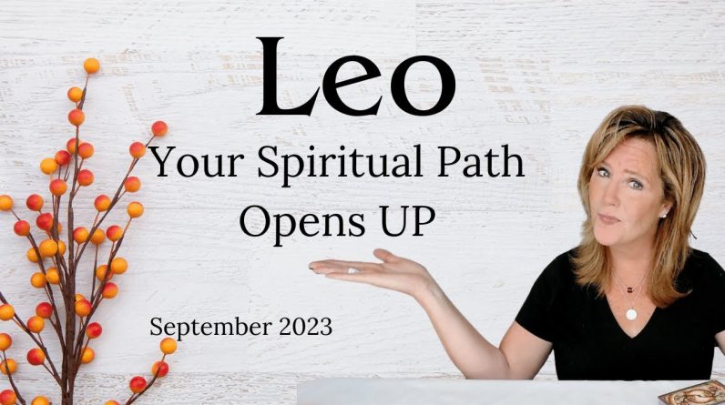 LEO : Your Spiritual Path Opens UP | September 2023 Monthly Zodiac Tarot Reading