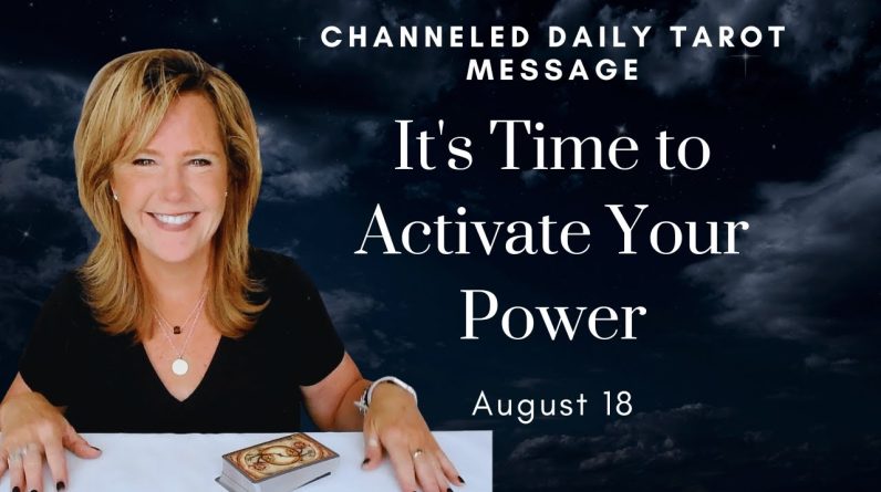 Your Daily Tarot Message : Activating Your POWER | Spiritual Path Guidance
