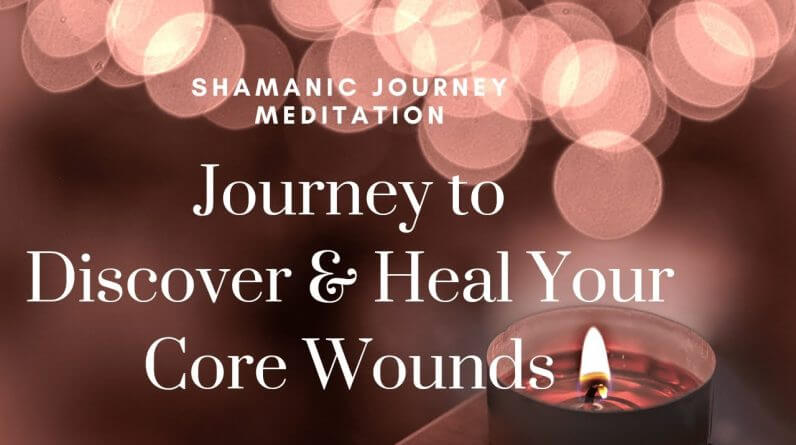 Heart Healing: Spiritual & Core Wound Discovery Journey with Shamanic Healer Jen Huber